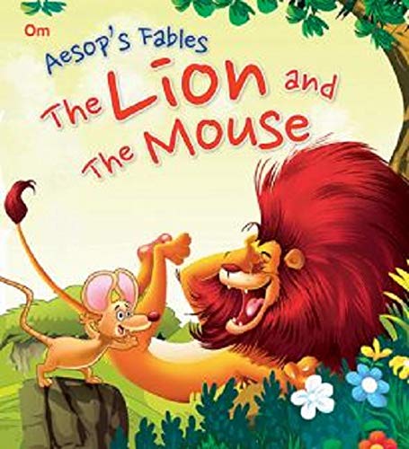 Aesops Fables: The Lion And The Mouse (Aesops Fables for kids) by Om Books Editorial Team book cover