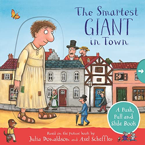 The Smartest Giant in Town: A Push, Pull and Slide Book book cover