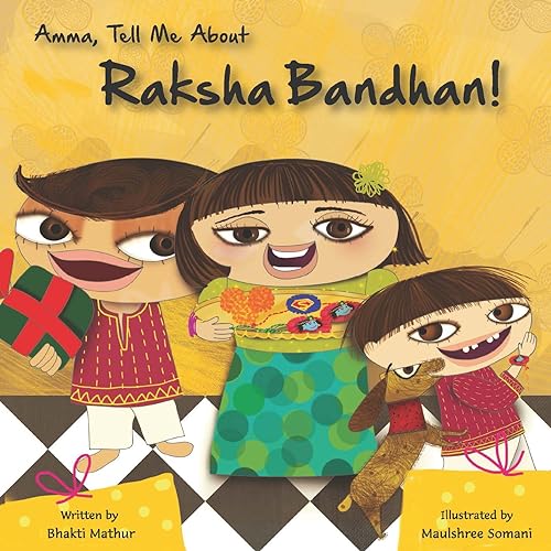 Amma Tell Me About Raksha Bandhan! book cover