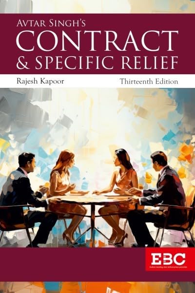 Avtar Singh's Law of Contract & Specific Relief by Rajesh Kapoor