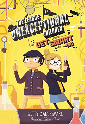The League of Unexceptional Children: Get Smart-ish (The League of Unexceptional Children, 2) book cover