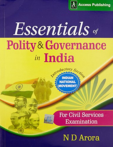 Essentials of Polity and Governance in India for Civil Services Examination by N.D. Arora book cover