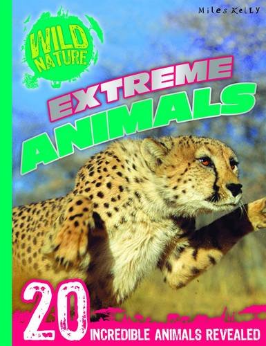 Extreme Animals (Wild Nature) book cover