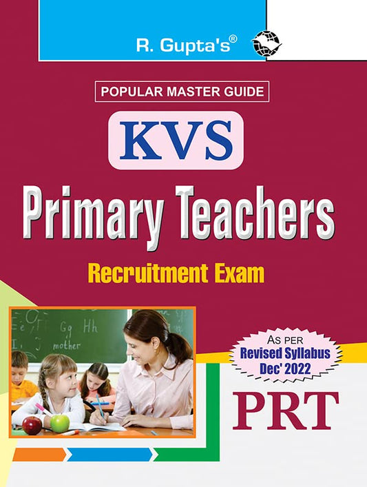 KVS Primary Teachers (PRT) Recruitment Exam Guide: Primary Teachers (PRT) Exam Guide (Popular Master Guide) by RPH Editorial Board book cover