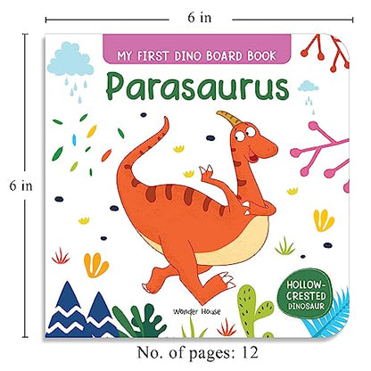 Parasaurus | My First Dino Board Book For Kids | Age 2–5 Years | Parasaurolophus | Crest-Headed Herbivore Dinosaur | Fun Facts | Stem | Bright Illustrations | Toddlers | Preschoolers | New Edition