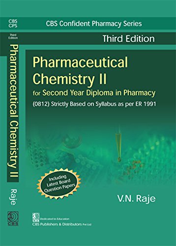 PHARMACEUTICAL CHEMISTRY II FOR SECOND YEAR DIPLOMA IN PHARMACY 3ED (PB 2022) by Raje V. N. (Author) book cover