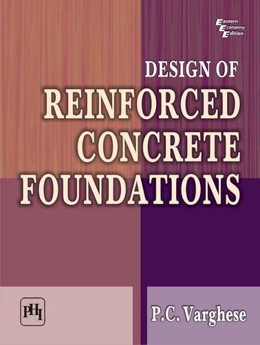 Design of Reinforced Concrete Foundations by Varghese P.C (Author) book cover