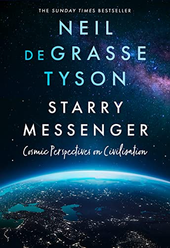 STARRY MESSENGER: Cosmic Perspectives on Civilisation book cover