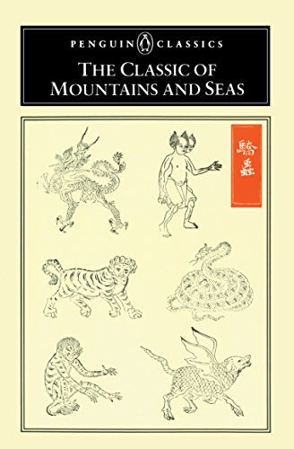 The Classic of Mountains and Seas (Penguin Classics S.) book cover