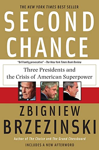 Second Chance: Three Presidents and the Crisis of American Superpower book cover