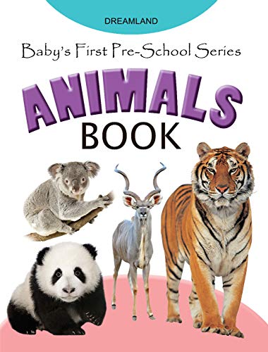 Baby's First Pre-School Series - Animals book cover