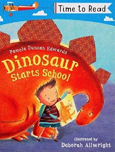 Dinosaur Starts School – Time to Read book cover
