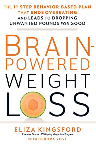Brain-Powered Weight Loss: The 11-Step Behavior-Based Plan That Ends Overeating and Leads to Droppin book cover