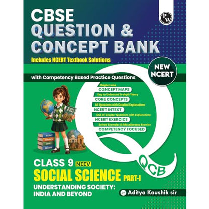 PW CBSE New NCERT Class 9 Social Science 2026-27 Understanding Society: India and Beyond Question and Concept Bank By Aditya Kaushik Sir