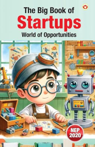 The Big Book of Startups: World of Opportunities - Entrepreneurship, Business Ideas & Innovation