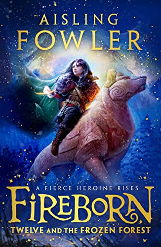 FIREBORN: TWELVE AND THE FROZEN FOREST book cover