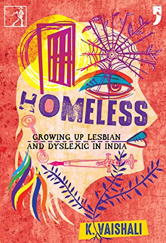 Homeless: Growing Up Lesbian and Dyslexic in India book cover