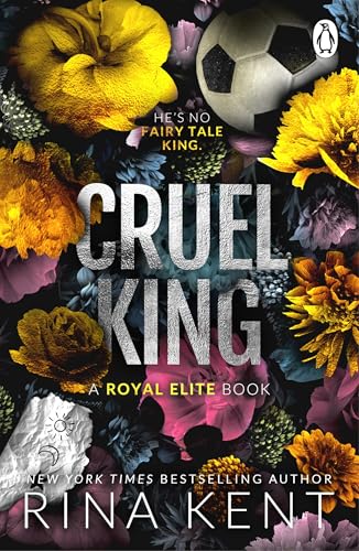Cruel King: The new dark college romance from the bestselling Legacy of Gods author and TikTok sensation (The Royal Elite Series)