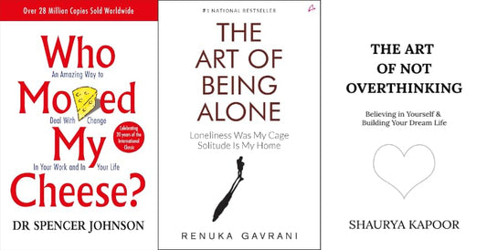 Who Moved My Cheese? + The Art of Being Alone + The Art of Not Overthinking | 3 Books Combo Set | Self-Help, Personal Growth, Mindset, Emotional Wellness & Success | Paperback