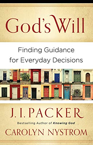 Gods Will: Finding Guidance for Everyday Decisions book cover