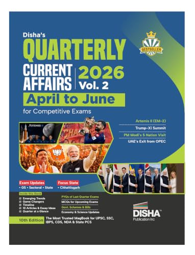 Disha Quarterly Current Affairs 2026 Vol. 2 (April to June) for Competitive Exams 10th 4 color Edition | Must for UPSC & State PSC Civil Services, SSC, NDA, CDS, Bank PO/ Clerk, RRB
