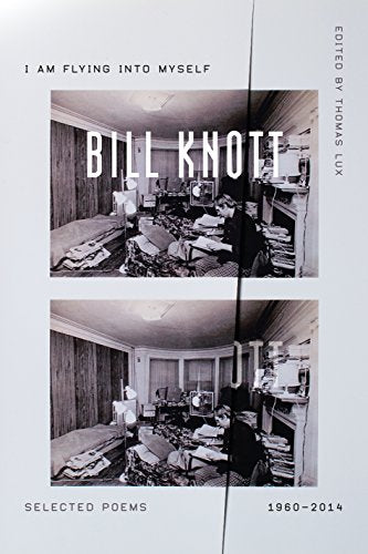 I Am Flying Into Myself: Selected Poems, 1960–2014 book cover