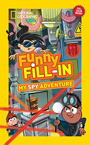 National Geographic Kids Funny Fill-in: My Spy Adventure book cover