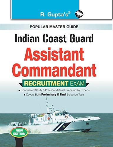 Indian Coast Guard : Assistant Commandant Recruitment Exam Guide book cover