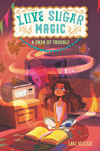 LOVE SUGAR MAGIC: A DASH OF TROUBLE book cover