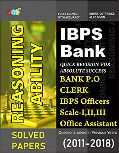 Ibps Bank Reasoning Ability: Bank Po, Clerk, Ibps Officers Scale-I, Ii, Iii, Ibps Office Assistant, book cover