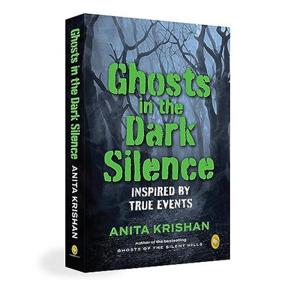 Ghosts In The Dark Silence