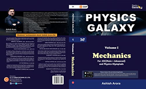 GKP Physics Galaxy Volume 1 - Mechanics for JEE (Main & Advanced) and Physics Olympiad | 3rd edition | by Ashish Arora