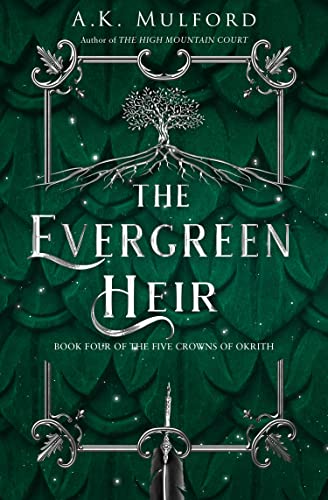 The Five Crowns of Okrith (4) — THE EVERGREEN HEIR book cover
