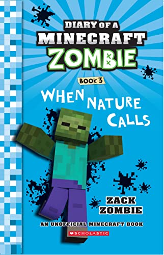 DIARY OF A MINECRAFT ZOMBIE #03: WHEN NATURE CALLS(PB EDITION) book cover