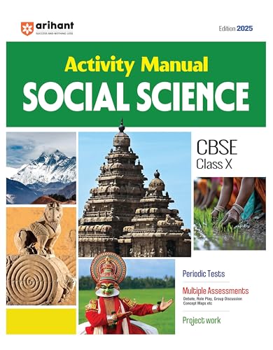 Arihant Activity Manual CBSE Social Science Class 10 | Edition 2025 | Includes Periodic Tests, Multiple Assessments (Debate, Role Play, Group Discussion, Concept Maps) & Project Work