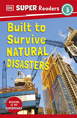 DK Super Readers Level 3 Built to Survive Natural Disasters book cover