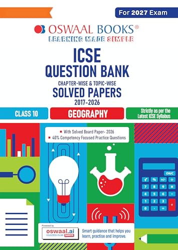 Oswaal Class 10 ICSE Question Bank Geography (2017-2026) | For 2027 Exam Chapter-wise & Topic-wise with Competency Based Questions | Includes 2026 Paper - fully solved | Self-Assessment Papers
