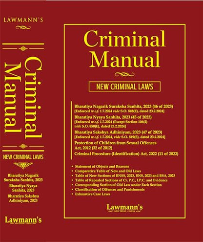 LAWMANN's Criminal Manual | Criminal Major Acts | Bharatiya Nagarik Suraksha Sanhita (BNSS) | Bharatiya Nyaya Sanhita (BNS) | Bharatiya Sakshya ... Table | w.e.f. 1.7.2024 | Hardbound