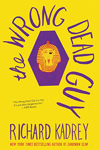 The Wrong Dead Guy (Another Coop Heist): A Wildly Funny Urban Fantasy Heist – Stealing an Egyptian Mummy Unleashes Chaos: 2