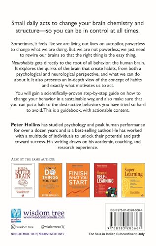 Neuro-Habits: Rewire Your Brain to Stop Self-Defeating Behaviors and Make the Right Choice Every Time