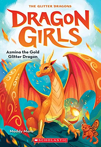 DRAGON GIRLS #1: AZMINA THE GOLD GLITTER DRAGON book cover