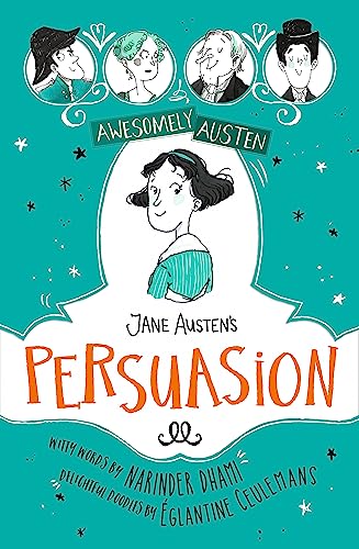 Awesomely Austen - Illustrated and Retold: Jane Austens  Persuasion book cover