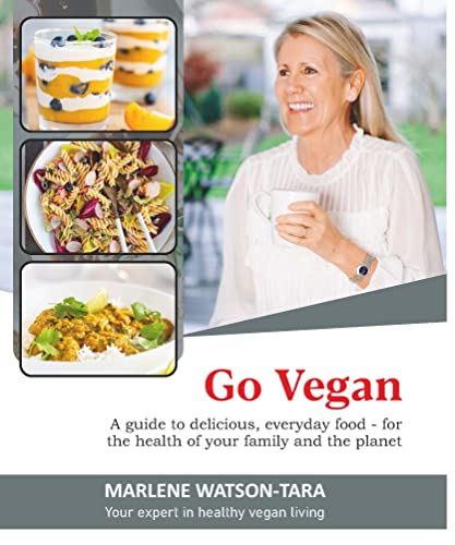 Go Vegan: A Guide to delicious, everyday food – for the health of your family and the planet book cover