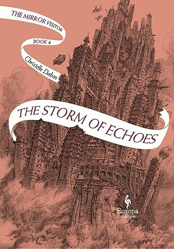 The Storm of Echoes: The Mirror Visitor Book 4 (The Mirror Visitor Quartet) Hardcover book cover