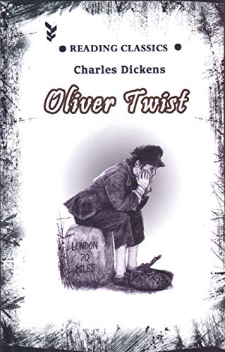 Oliver Twist Or The Parish Boys Progress By Charles Dickens