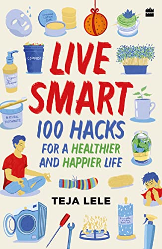 Live Smart : 100 Hacks book cover