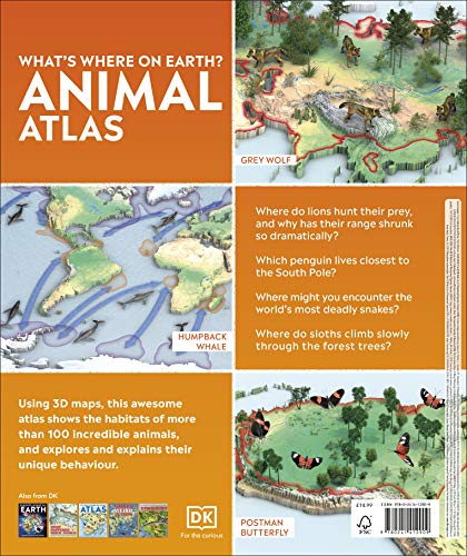 What's Where on Earth? Animal Atlas: The World's Wildlife as You've Never Seen it Before (DK Where on Earth? Atlases)