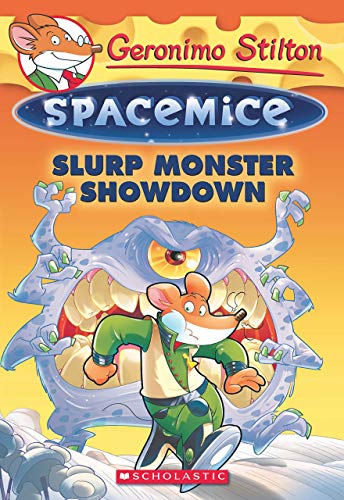 GERONIMO STILTON - SPACEMICE#09 SLURP MONSTER SHOWDOWN book cover
