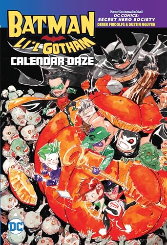Batman: Lil Gotham: Calendar Daze book cover