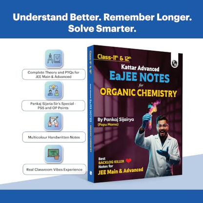 PW Class 11 & 12 Kattar Advanced EaJEE Handwritten Notes For Organic Chemistry By Pankaj Sijairya Sir For JEE Main & Advanced Exams | Complete Theory, PYQ with Detailed Solutions